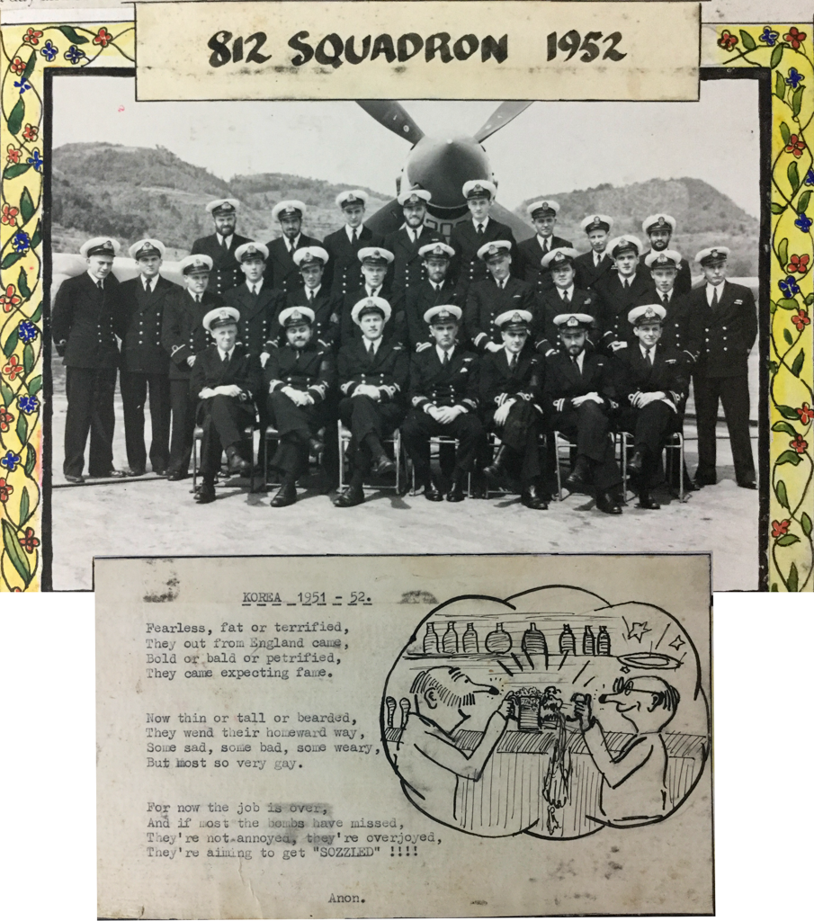 812 Squadron 1952 John Murray Culbertson centre front row.
Fearless, fat or terrified,
They out from England came,
Bold or bald or petrified,
They came expecting fame. 